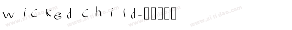 wicked child字体转换